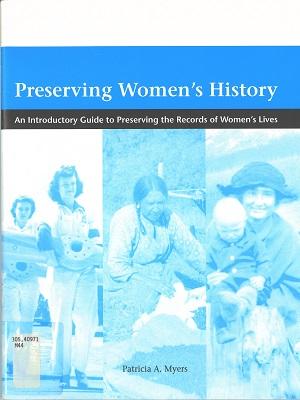 Cover of AWAA manual Preserving Women's History, 2002 [PR2014.1757]